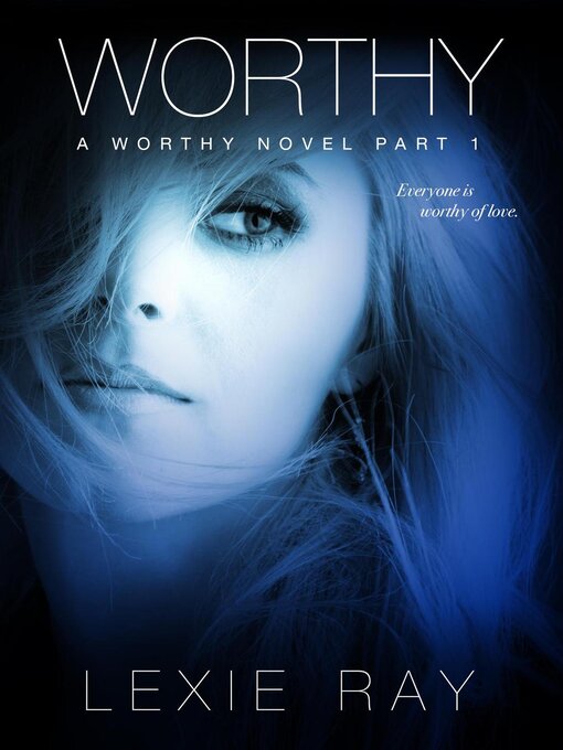 Title details for Worthy by Lexie Ray - Available